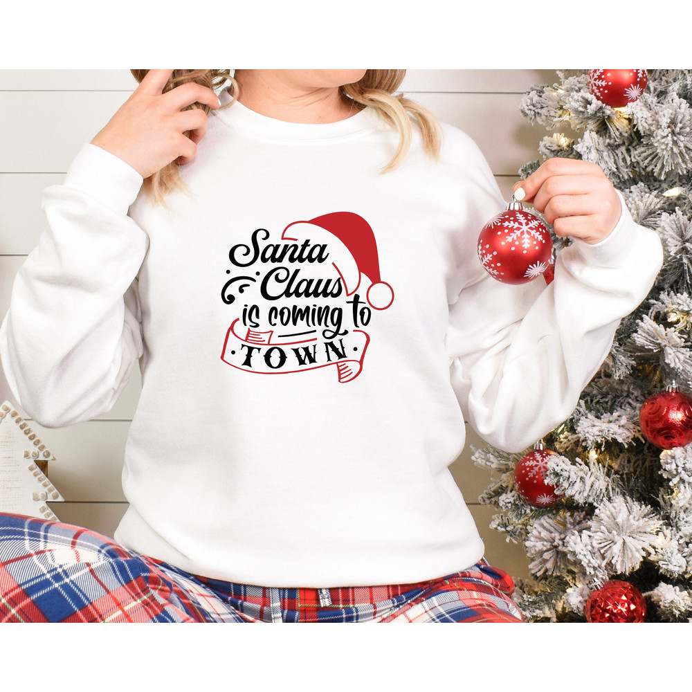 Santa Claus is Coming to Town Shirt,Family Christmas Shirt, Matching Shirt,Funny Holiday Shirts,Santa Sweat,Santa Shirt,Christmas Family Tee - 2.jpg
