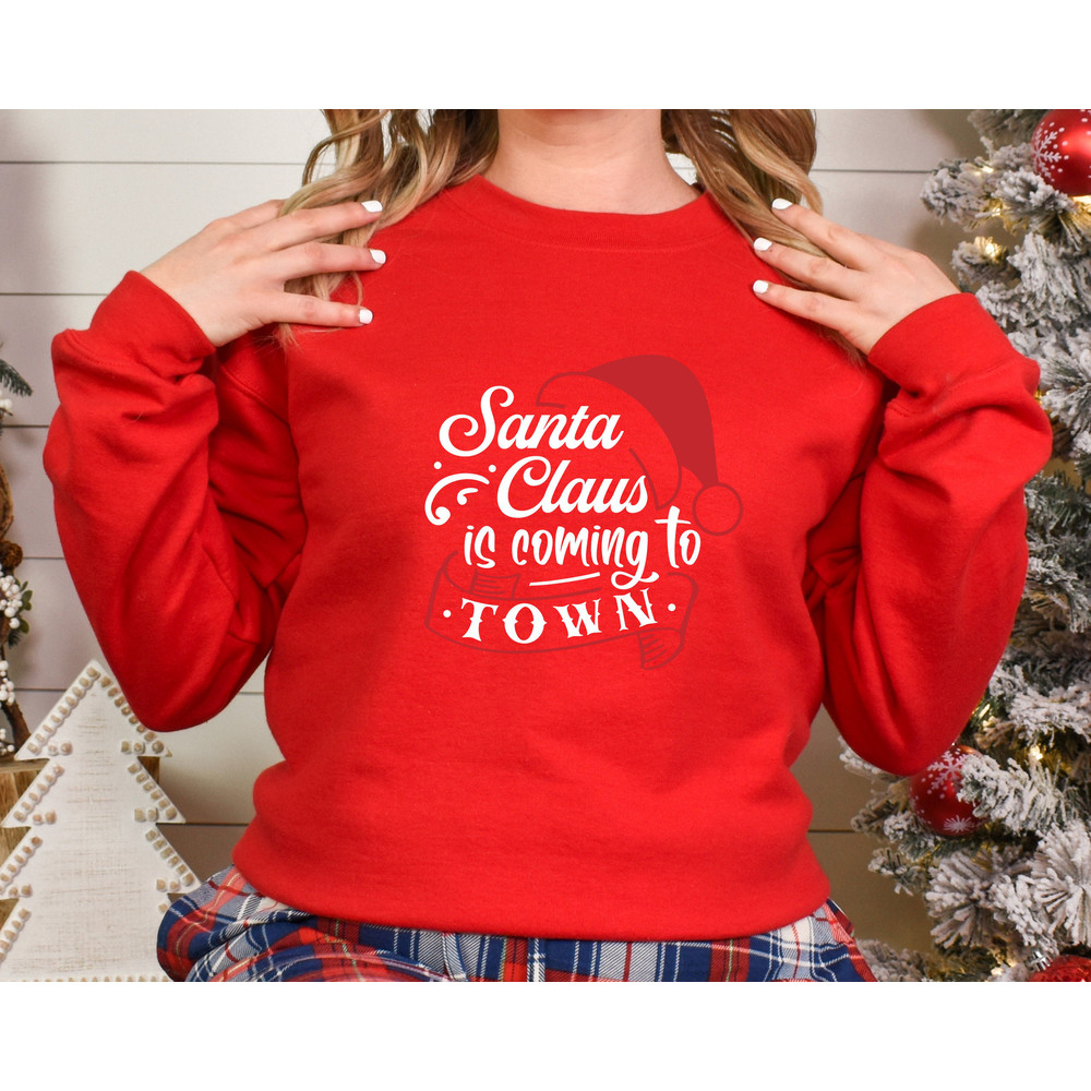 Santa Claus is Coming to Town Shirt,Family Christmas Shirt, Matching Shirt,Funny Holiday Shirts,Santa Sweat,Santa Shirt,Christmas Family Tee - 3.jpg