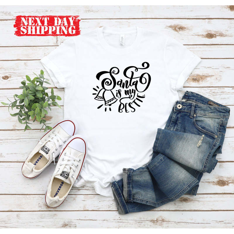 Santa is My Bestie Shirt,Santa is My Bestie Christmas T-Shirt,Santa Clause Shirt,Santa Xmas T-Shirt,Santa Christmas Shirt,Santa İs My Tees - 4.jpg