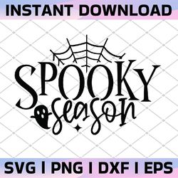 spooky season svg, ghost, spider web svg, halloween shirt design svg, halloween svg, cute ghost svg, autumn svg, fall sv