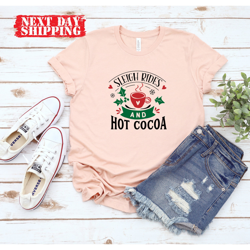 Sleigh Rides and Hot Cocoa Tshirt,Funny Christmas T-shirt, Hot Cocoa Lover Shirt, Winter Lover Shirt,Christmas Holiday Shirt,Winter Shirt - 1.jpg