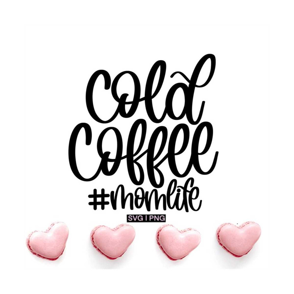 MR-12102023145811-mom-life-svg-cold-coffee-svg-funny-mom-svg-hand-lettered-image-1.jpg