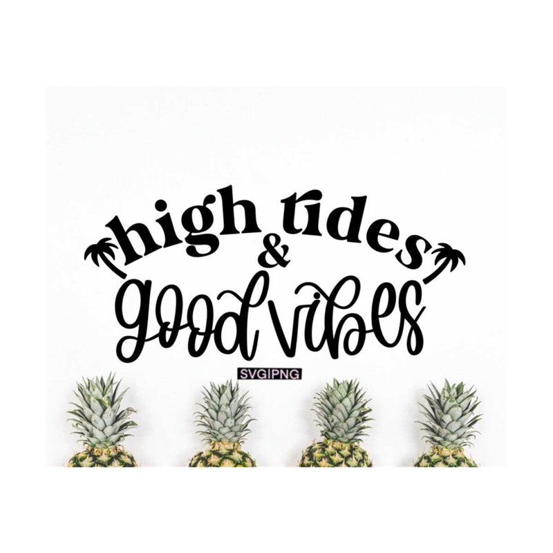 MR-1210202315227-high-tides-and-good-vibes-svg-summer-quote-svg-beach-bag-image-1.jpg