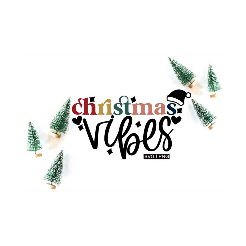 MR-1210202315423-christmas-vibes-svg-christmas-shirt-svg-christmas-mug-svg-image-1.jpg