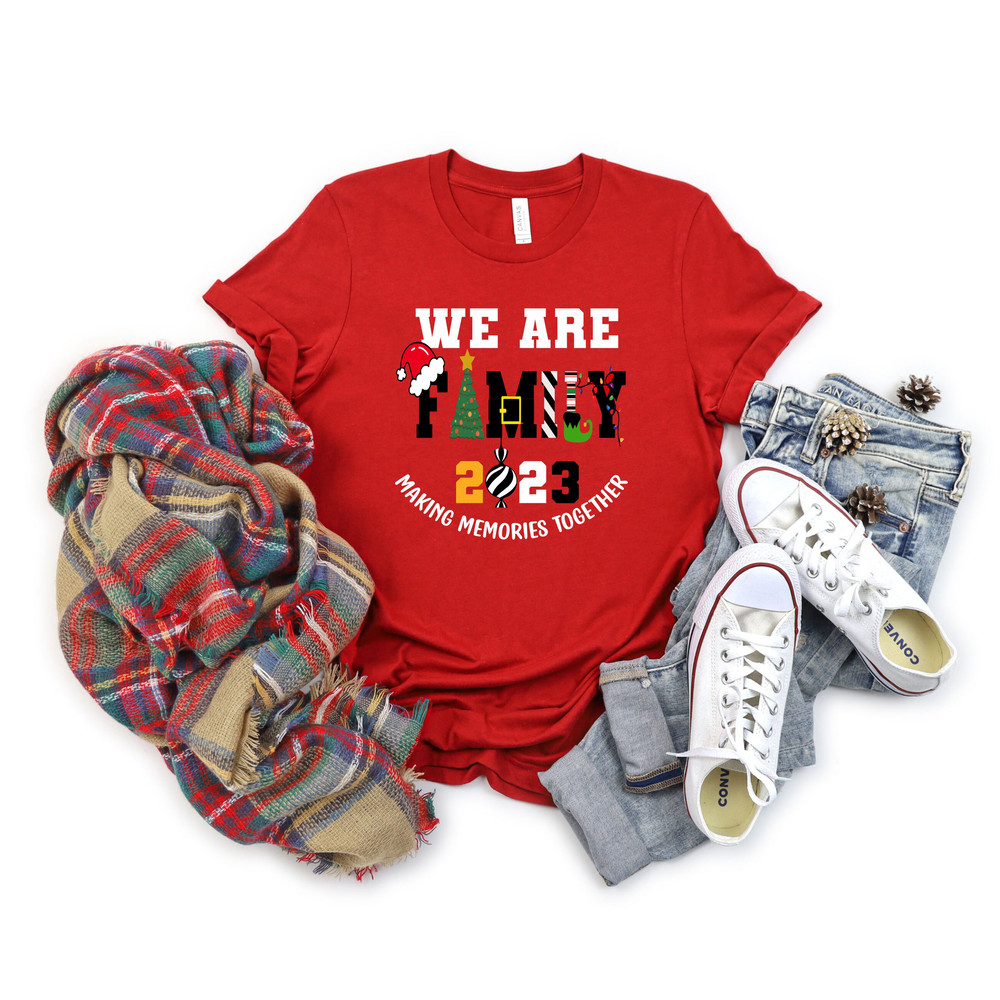 We Are Family 2023 Making Memories Together Christmas Shirt,Custom We Are Family 2023 Tshirt,Making Memories Family Christmas Tee,Family Tee - 5.jpg