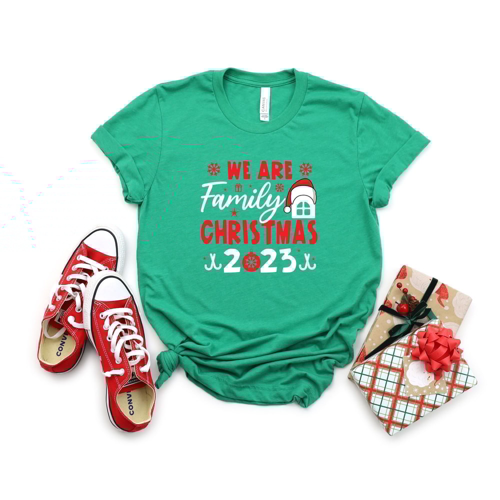 We Are Family Christmas 2023 Shirt,Funny We Are Family Tshirt,Custom We Are Family Shirt,Christmas Family Matching Tees,Family Christmas Tee - 7.jpg
