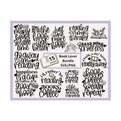 book lover svg bundle, book quotes svg, librarian svg, reading svg bundle, bookworm svg, book shirts svg, book mug svg,