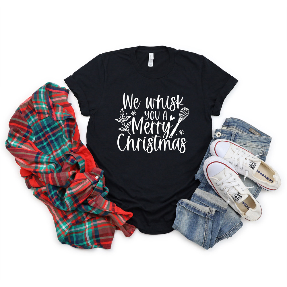We Whisk You A Merry Christmas T-Shirt, Christmas Shirts, Merry Christmas Shirt,Baking Christmas Shirt, Christmas Party Shirt,Xmas Shirt - 5.jpg