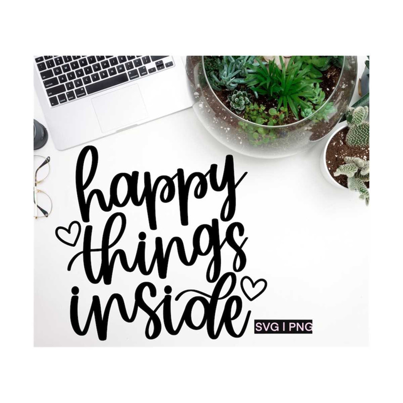 MR-12102023151415-happy-things-inside-svg-small-business-svg-hand-lettered-image-1.jpg
