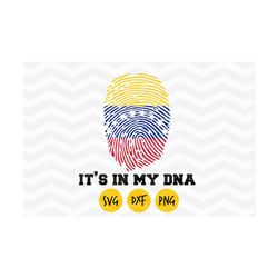 venezuela svg, venezuela it's in my dna svg, venezuela flag,venezuela love svg,venezuela jpg,venezuela retro png,orgullo