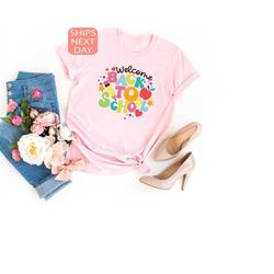 welcome back to school shirt, teacher shirt, first day of school shirt, back to school shirt, teacher tee, teacher appar