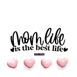 mom life is the best life svg, mom shirt svg, mom coffee mug svg, motherhood svg, gift for mom svg, mother's day svg, ha