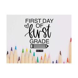 first day of first grade svg, back to school svg, first grade svg, 1st grade svg, hello first grade svg, hand lettered s