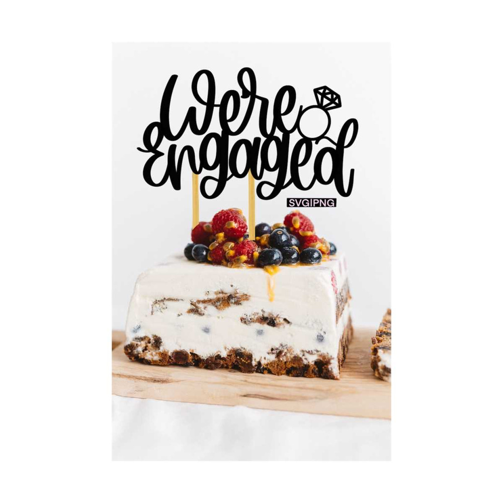 MR-12102023153958-were-engaged-cake-topper-svg-wedding-cake-topper-svg-image-1.jpg
