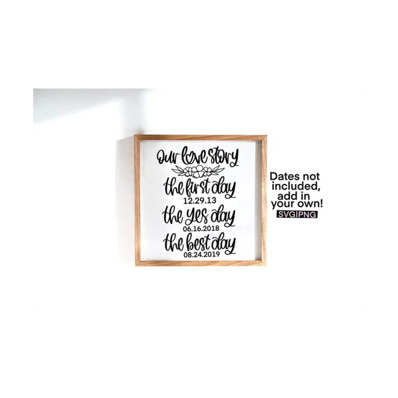 MR-12102023154154-our-love-story-svg-first-day-yes-day-best-day-svg-wedding-image-1.jpg
