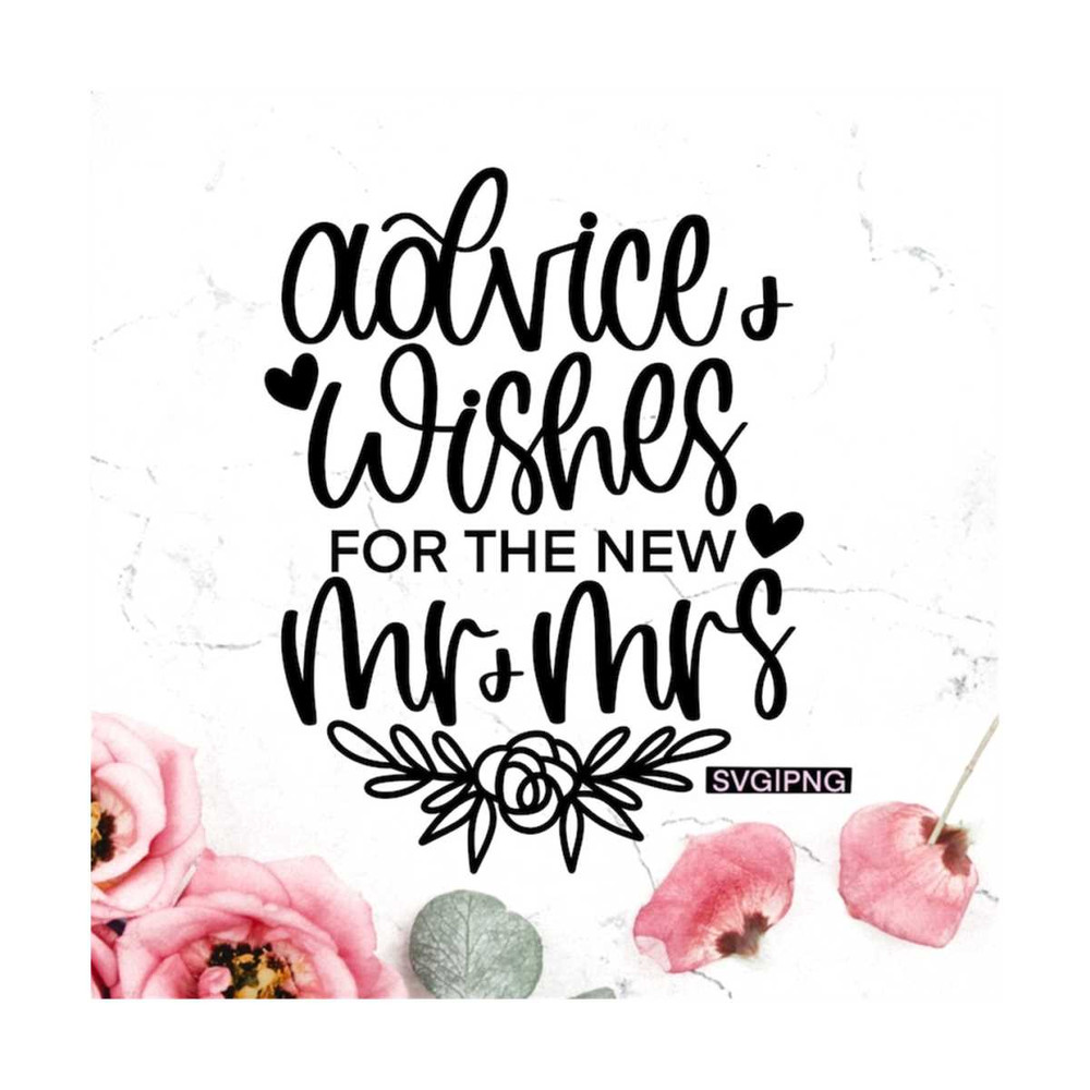 MR-1210202315526-advice-and-wishes-for-the-new-mr-mrs-svg-wedding-sign-svg-image-1.jpg