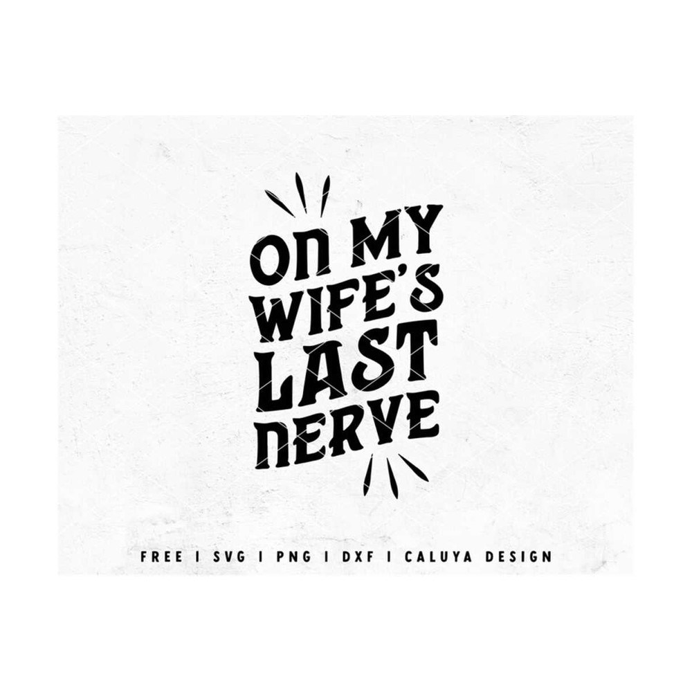 MR-12102023155435-fathers-day-svg-funny-dad-svg-on-my-wifes-last-image-1.jpg
