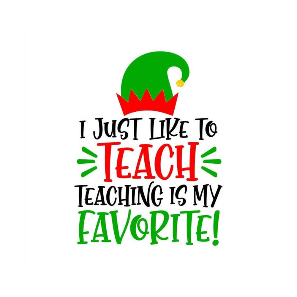 MR-1210202316316-teacher-elf-svg-teaching-is-my-favorite-svg-digital-image-1.jpg