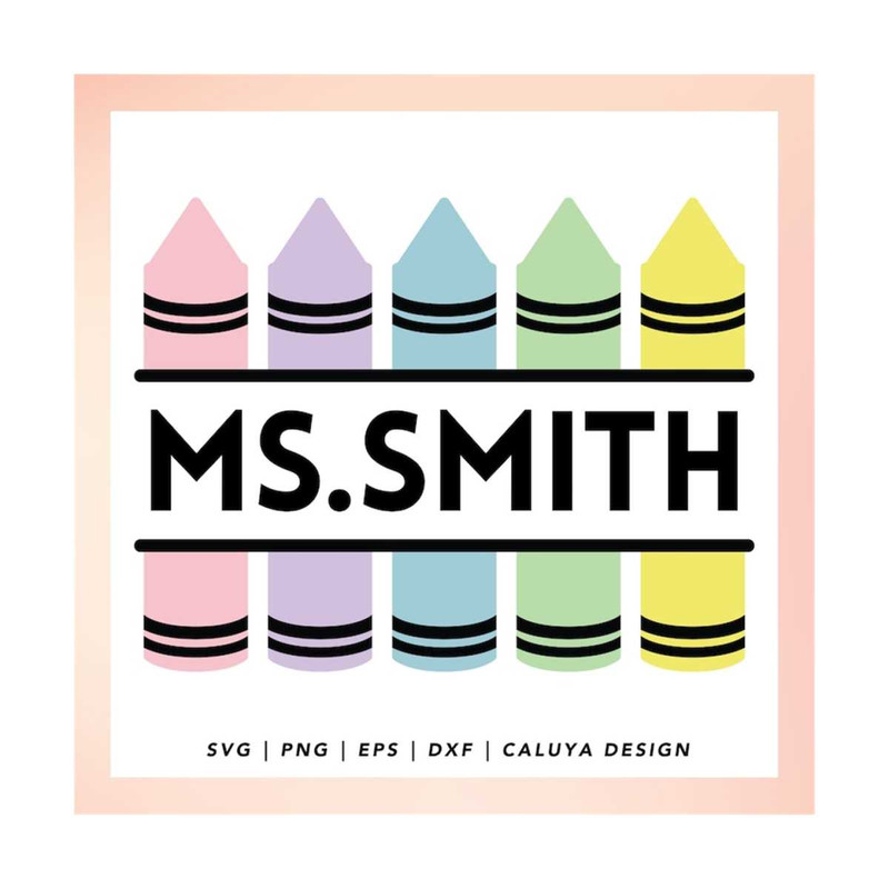 MR-1210202316522-crayon-name-svg-crayons-teacher-svg-crayon-monogram-svg-image-1.jpg