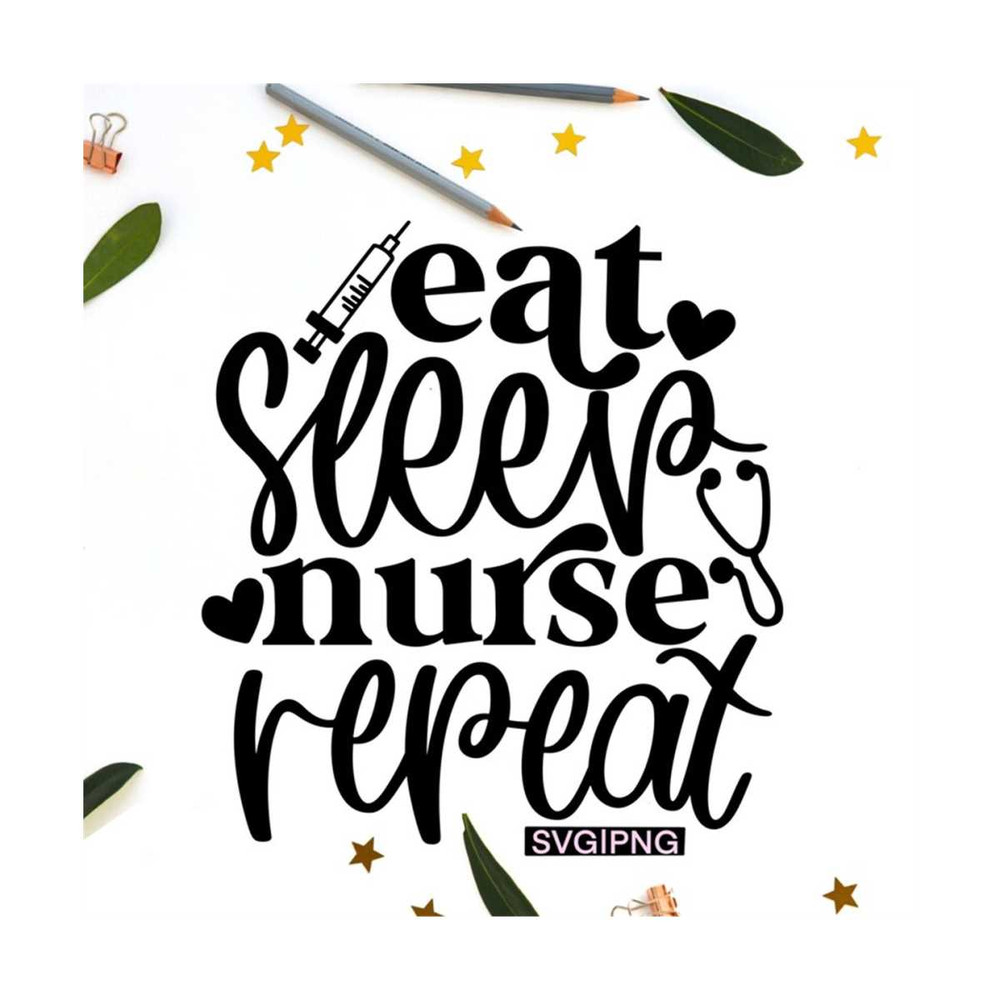 MR-12102023162431-eat-sleep-nurse-repeat-svg-nurse-life-svg-nurse-gift-svg-image-1.jpg