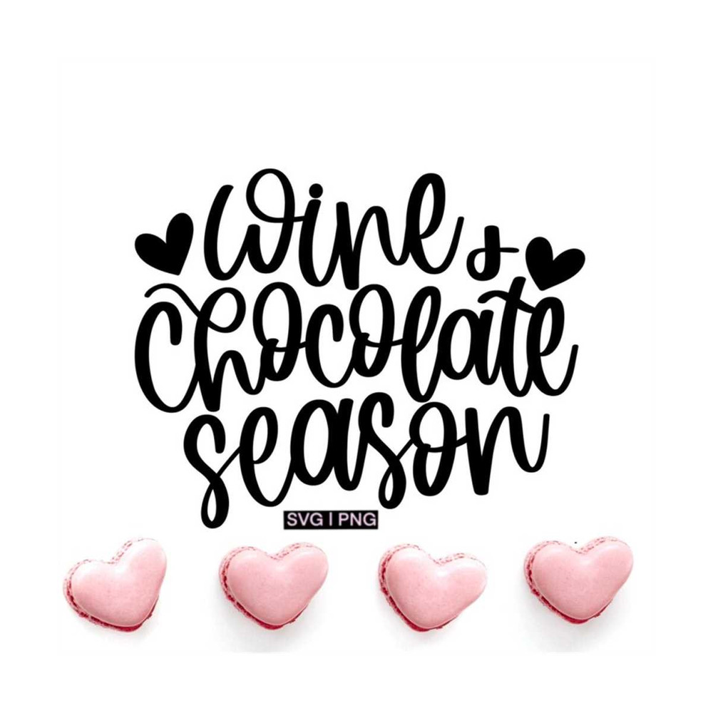 MR-12102023162627-wine-and-chocolate-season-svg-valentine-wine-svg-funny-image-1.jpg