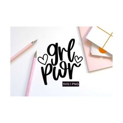 grl pwr svg, girl power svg, feminist svg, strong woman svg, girl boss svg, empowered women svg, female power svg, hand