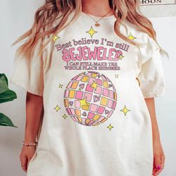 best believe, im still bejeweled, midnights album t-shirt