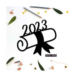 2023 graduation svg, class of 2023 svg, senior 2023 svg, graduation 2023 cake topper svg, hand lettered svg, 2023 gradua