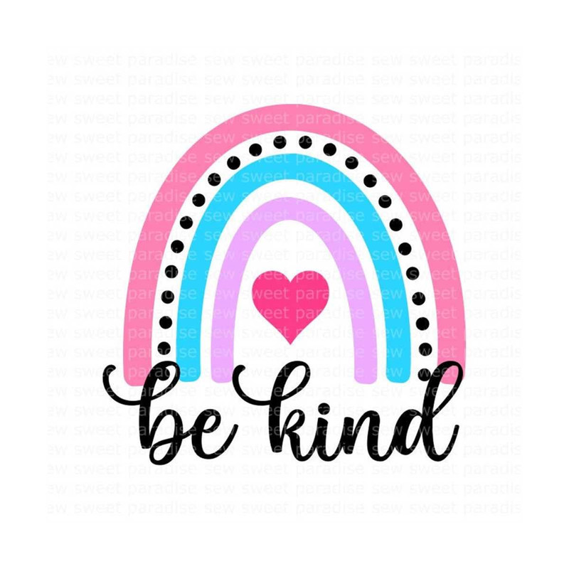 MR-12102023163254-be-kind-svg-be-kind-rainbow-svg-school-svg-digital-image-1.jpg