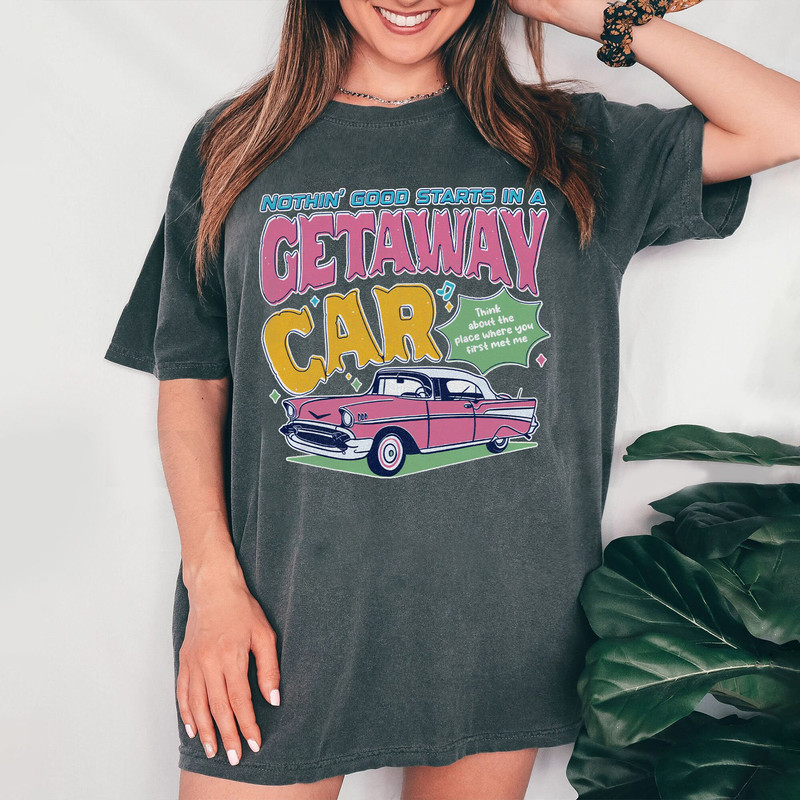 Getaway Car Inspired 2 Sided Sweatshirt, Taylor's Version, Swiftie Merch, Nothing Good Starts In a Getaway Car - 3.jpg