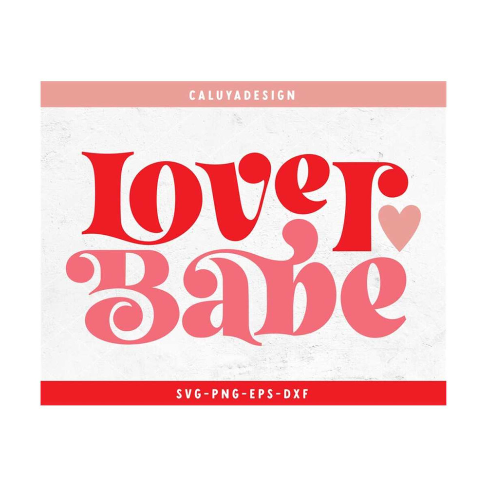 MR-12102023163553-lover-babe-svg-cut-file-for-cricut-cameo-silhouette-boho-image-1.jpg