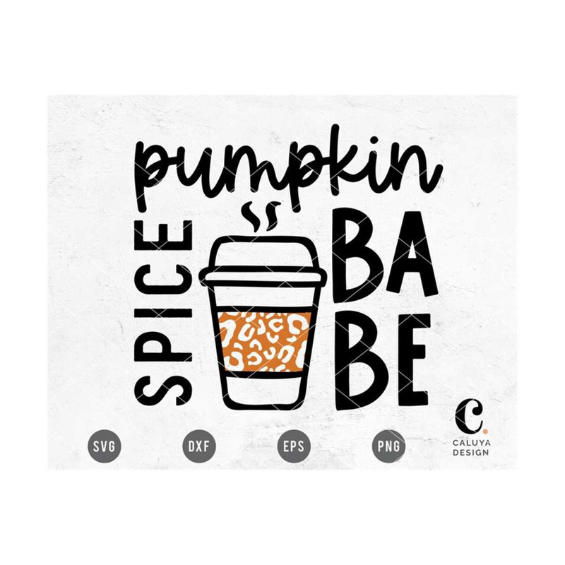 MR-12102023164521-pumpkin-spice-babe-svg-cuttable-file-for-cricut-cameo-image-1.jpg
