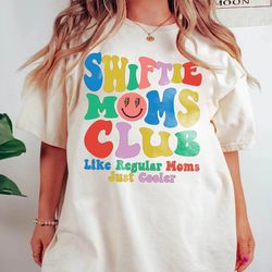 swiftie moms club sweatshirt, swiftie merch, taylor 2023 tour concert shirt, tswift fandom merch, cool moms mothers day