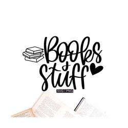 books and stuff svg, book bag svg, tote bag svg, book svg cut file, librarian svg, hand lettered svg, book lover svg, ca