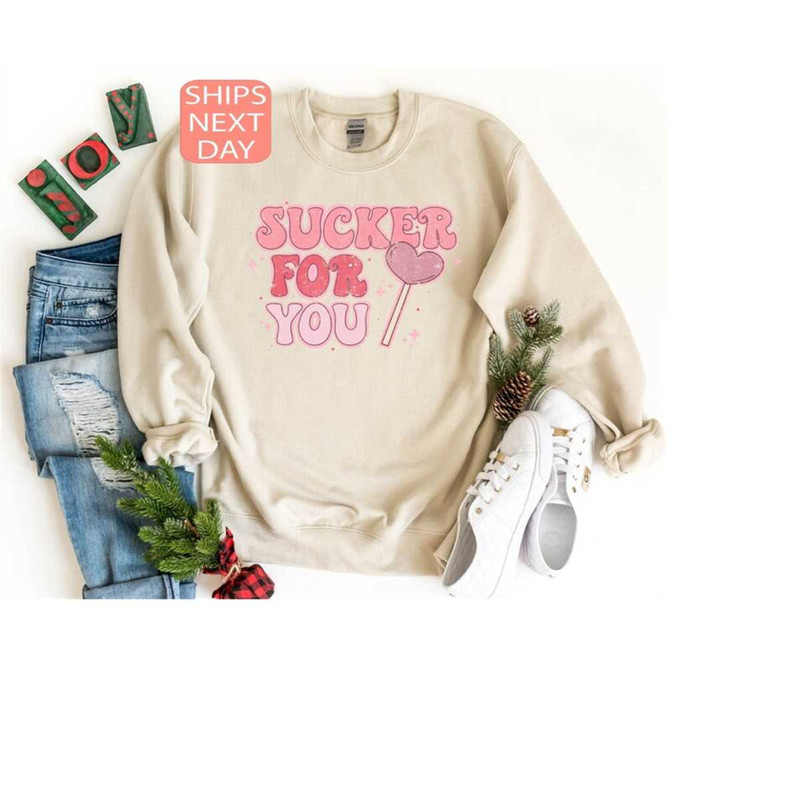 MR-12102023173129-sucker-for-you-sweatshirt-valentine-gift-valentines-day-image-1.jpg