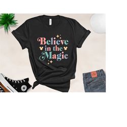 cute disney shirt, disney shirt, believe in the magic tee, cute disney shirt, disney magic tee, family disney trip, disn