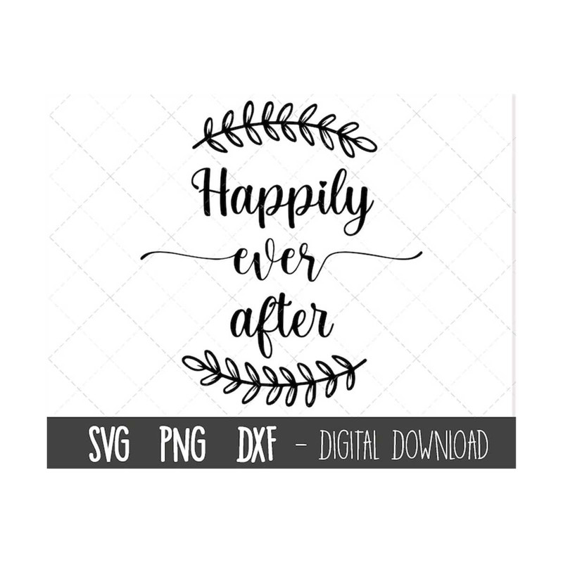 MR-12102023182749-happily-ever-after-svg-wedding-svg-wedding-welcome-sign-svg-image-1.jpg