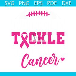 tackle cancer fight breast cancer svg graphic design file