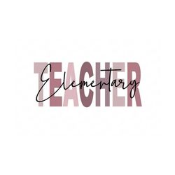 elementary teacher svg, 1st grade teacher png, 2nd grade teacher png, 3rd, 4th, 5th, 6th grade svg, school svg, mauve te
