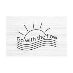 go with the flow svg, sun and the sea svg, sunrise svg, waves svg, summer svg, wave drawing svg, ocean wave svg, nature