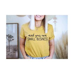 mind your own small business svg, business owner svg, boss mom svg, work svg, small business mama svg, small business ow