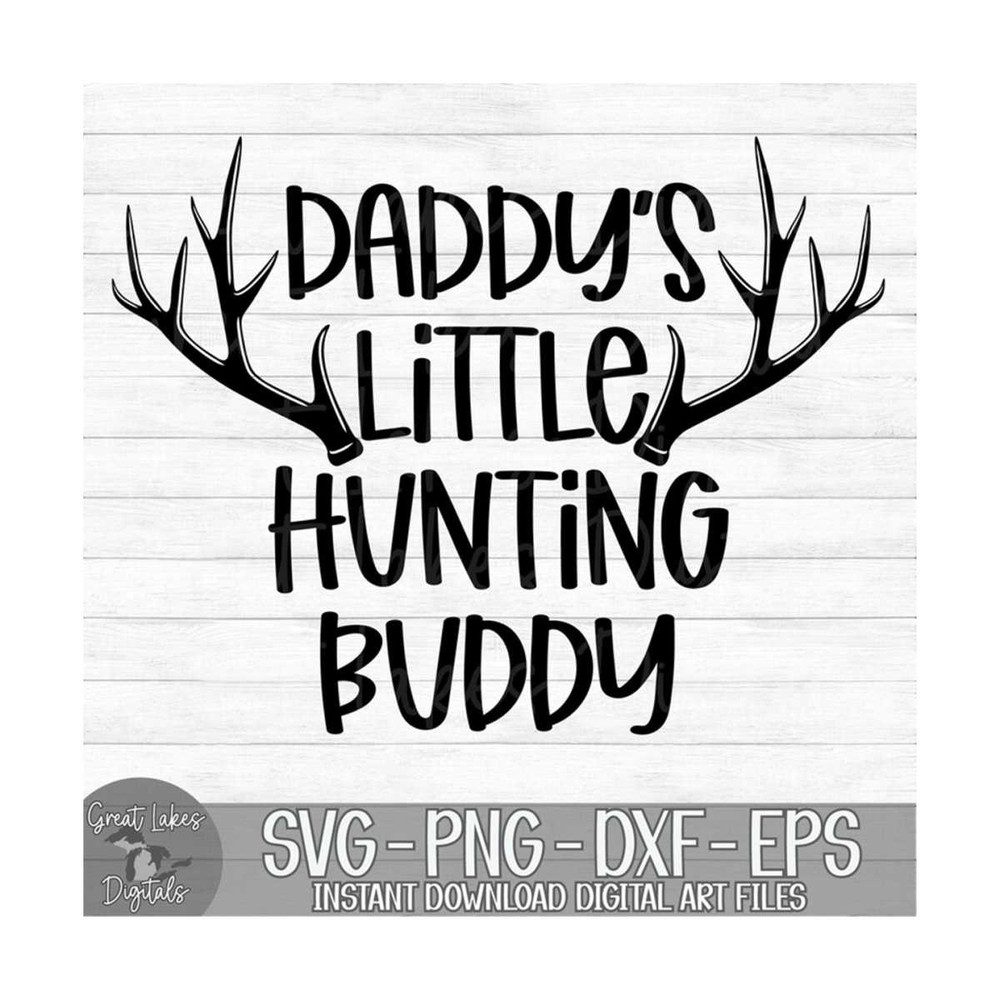 MR-131020230201-daddys-little-hunting-buddy-instant-digital-download-image-1.jpg