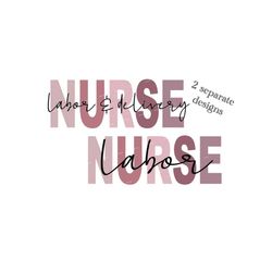 labor and delivery nurse svg png jpg dxf, labor nurse svg, nurse life svg, baby delivery nurse svg, pediatric, nursing s