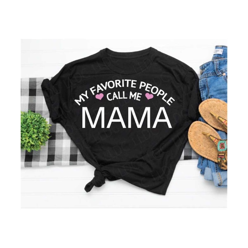 MR-1310202303222-my-favorite-people-call-me-mama-svg-boy-mama-svg-girl-mama-image-1.jpg