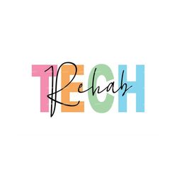 rehab tech svg png dxf jpg, rehabilitation svg, physical therapy svg, rehab technician svg, pt tech svg, occupational th