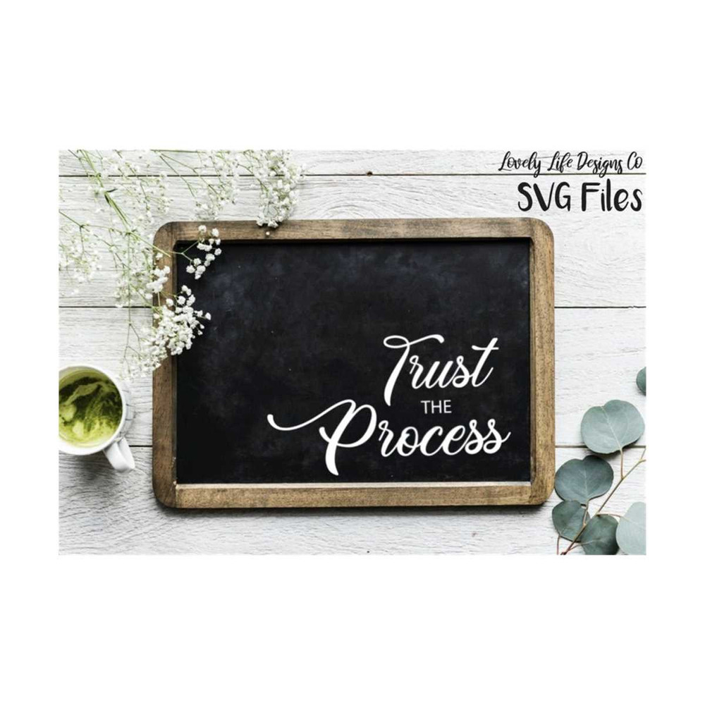 MR-1310202304141-trust-the-process-svg-file-trust-digital-file-downloadable-image-1.jpg