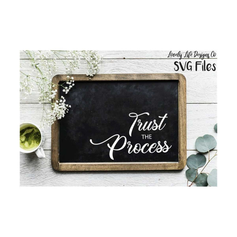 MR-1310202304141-trust-the-process-svg-file-trust-digital-file-downloadable-image-1.jpg