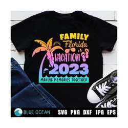 Family Florida Vacations 2023 SVG, Family Vacations 2023 SVG, Summer SVG,  Florida Vacations