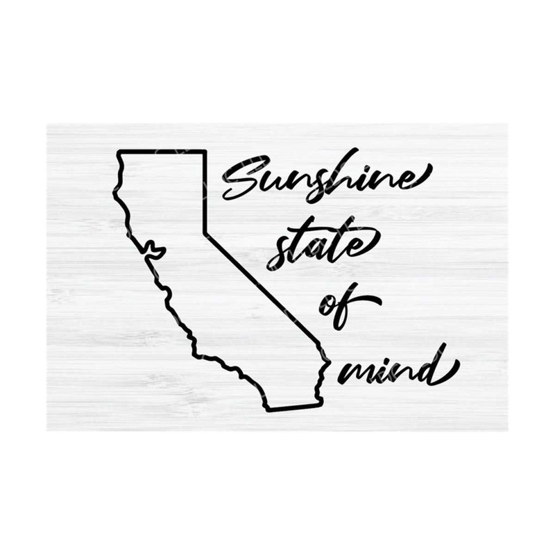 MR-131020230574-sunshine-state-of-mind-svg-file-california-vector-file-cali-image-1.jpg