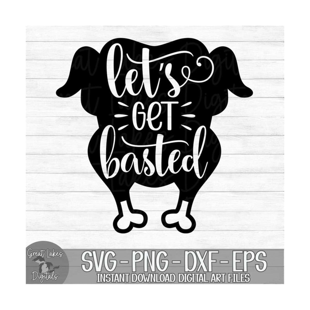 MR-1310202311252-lets-get-basted-instant-digital-download-svg-png-image-1.jpg